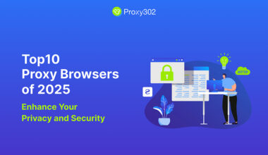 Top 10 Proxy Browsers