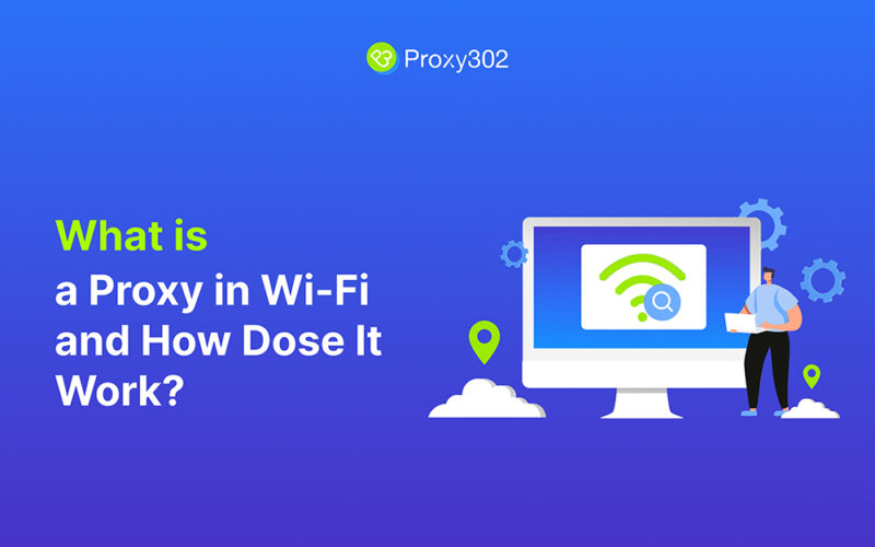 What is a proxy in wi-fi