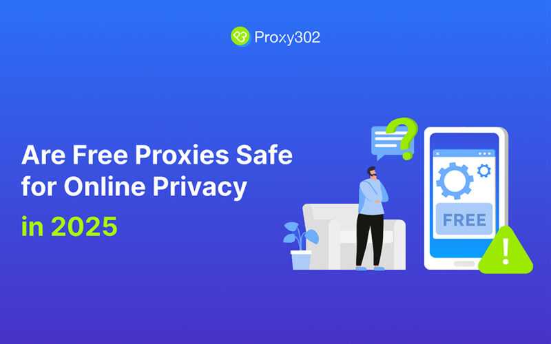 Free Proxies Safe